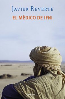 el medico de ifni-javier reverte-9788483462171