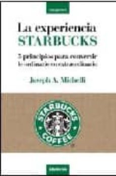 la experiencia starbucks-j. a. michelli-9788483580271