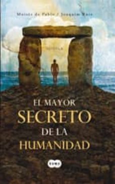el mayor secreto de la humanidad-joaquim ruiz millet-moises de pablo-9788483650271
