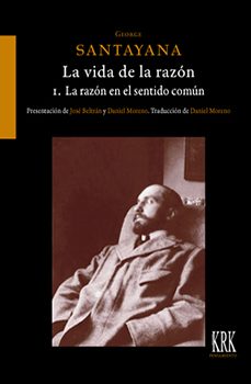 la vida de la razon o fases del progreso humano-9788483677971