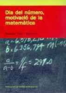 dia del numero: motivacio de la matematica-salvador vidal-9788484157571