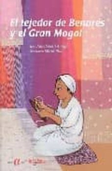 el tejedor de benares y el gran mogol-joan soler i amigo-9788484403371