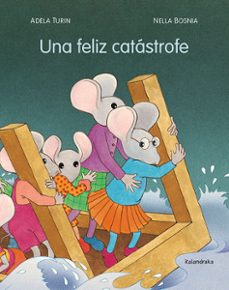 una feliz catastrofe-adela turin-9788484648871