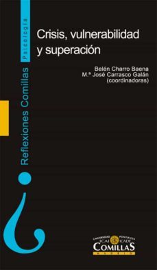 crisis, vulnerabilidad y superacion-belen charro baena-9788484684671