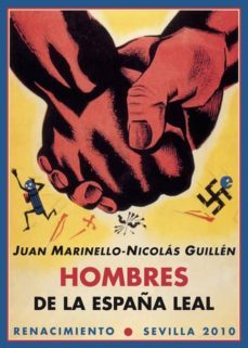 hombres de la españa leal-nicolas guillen-9788484725671