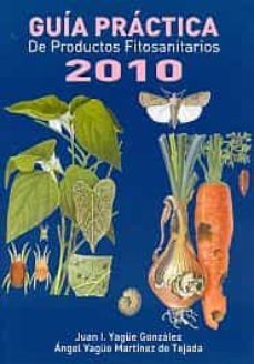 guia practica de productos fitosanitarios 2010-9788484763871