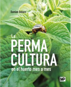 permacultura en el huerto mes a mes-damien dekarz-9788484767671