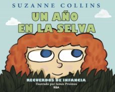 un año en la selva-suzanne collins-9788484882671