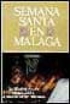 semana santa en malaga (t. 3)-9788486167271