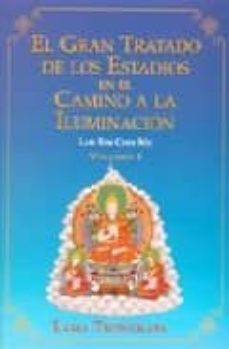 el gran tratado de los estadios en el camino de la iluminacion (v ol. i): lam rim chen mo-lama tsongkapa-9788486615871