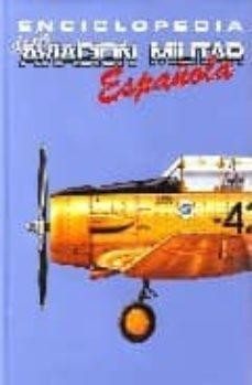 enciclopedia de la aviacion militar española (vol. iii)-9788487314971