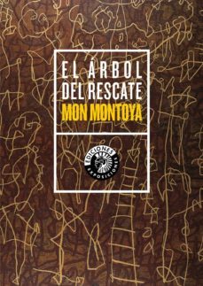 el arbol del rescate-mon montoya-9788487619571