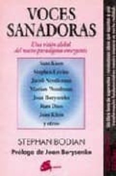 voces sanadoras: una vision global del nuevo paradigma emergente-9788488242471