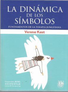 la dinamica de los simbolos: fundamenots de la terapia junguiana-verena kast-9788488540171