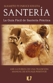 santeria: la guia facil de santeria practica (3ª ed.)-mercedes roca-9788488885371