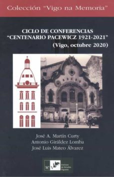 ciclo de conferencias "centenario pacewicz 1921-2021"-jose a. martin curty-antonio giraldez lomba-9788489599871