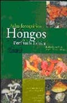 atlas fotografico de los hongos de la peninsula iberica-9788489716971