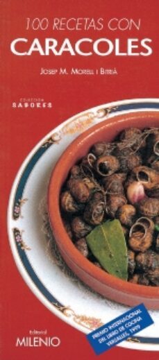 100 recetas con caracoles-josep m. morell i bitria-9788489790971