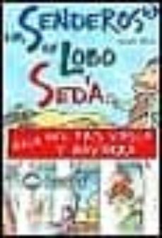 los senderos de lobo y seda: guia del pais vasco y navarra-9788489969971