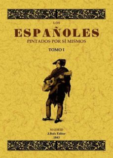 los españoles pintados por si mismos (2 tomos) (ed. facsimil)-9788490010471