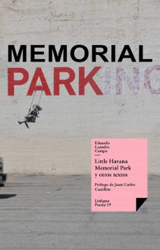 little havana memorial park y otros textos (ebook)-eduardo leandro campa-9788490075371