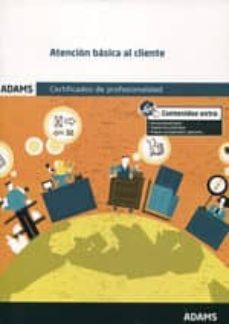 atencion basica al cliente. modulo formativo 1329_1 certificado de profesionalidad de actividades auxiliares de comercio-9788490255971