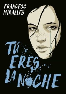 tu eres la noche (ebook)-francesc miralles-9788490438671