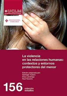 la violencia en las relaciones humanas-santiago yubero-9788490442371