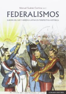 federalismos-manuel suarez cortina-9788490454671