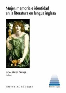 mujer, memoria e identidad en la literatura en lengua inglesa-9788490459171
