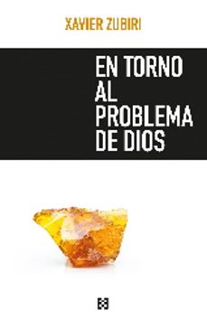 en torno al problema de dios-xavier zubiri-9788490551271