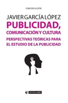 publicidad, comunicacion y cultura-9788490645871