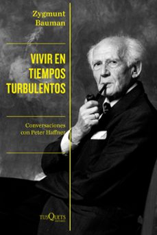 vivir en tiempos turbulentos-9788490669471