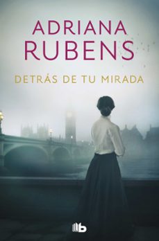 detras de tu mirada-adriana rubens-9788490708071