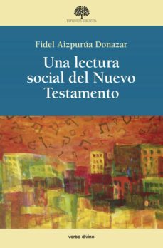 una lectura social del nuevo testamento (ebook)-fidel aizpurua donazar-9788490734971