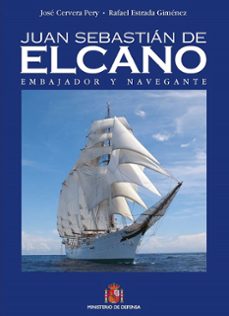 juan sebastian de elcano: embajador y navegante-9788490913871