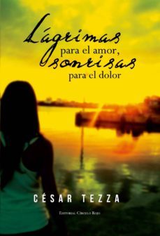 lágrimas para el amor, sonrisas para el dolor (ebook)-cesar tezza-9788490950371