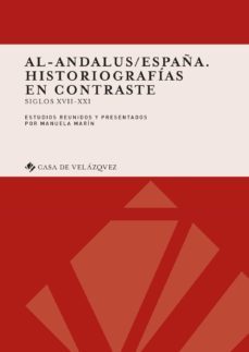 al-andalus/españa. historiografias en contraste-9788490961971