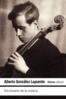 diccionario de la musica-alberto gonzalez lapuente-9788491044871