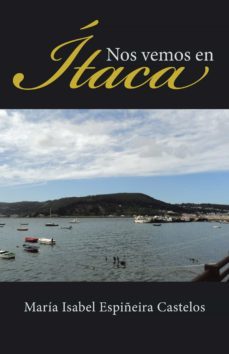 (i.b.d.) nos vemos en itaca-maria isabel espiñeira castelos-9788491121671