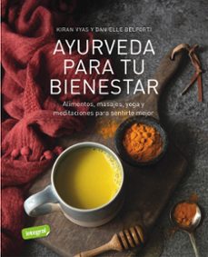 ayurveda para tu bienestar-kiran vyas-danielle belforti-9788491181071