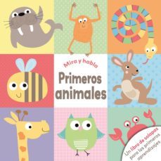 primeros animales (mira y habla)-9788491202271