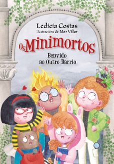 benvido ao outro barrio (os minimortos 1)-9788491216971