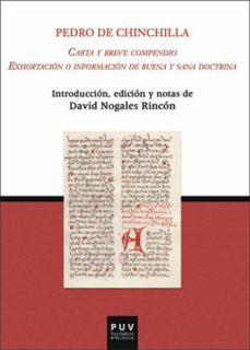 carta y breve compendio. exhortacion o informacion de buena y sana doctrina (ebook)-pedro de chinchilla-9788491342571