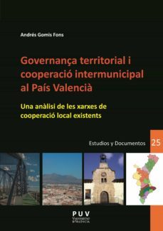 governança territorial i cooperació intermunicipal al país valencià (ebook)-andres gomis fons-9788491343271