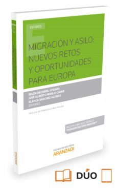 migracion y asilo. nuevos retos y oportunidades para europa-9788491354871