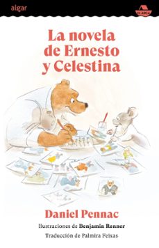 la novela de ernesto y celestina-daniel pennac-9788491427971
