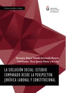 la exclusion social: estudio comparado desde la perspectiva juridica laboral y constitucional. (ebook)-9788491487371