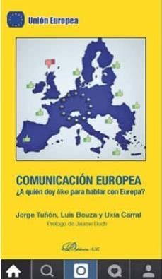 comunicacion europea ¿a quien doy like para hablar con europa?-jorge tuñon-9788491489771