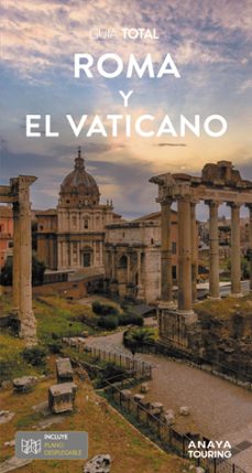 roma y el vaticano 2024 (guia total) (4ª ed.)-9788491587071